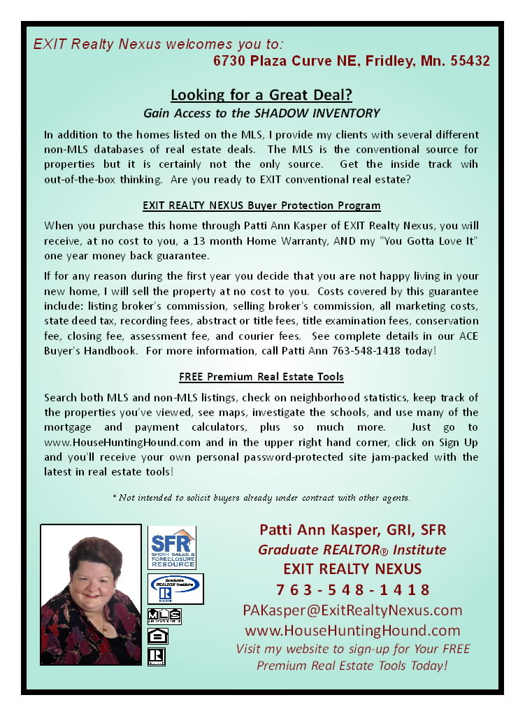 Open House Fridley MN 55432 Plaza Curve Rice Creek Locke Lake Mississippi Regional Trail EXIT Realty Nexus Patti Ann Kasper 