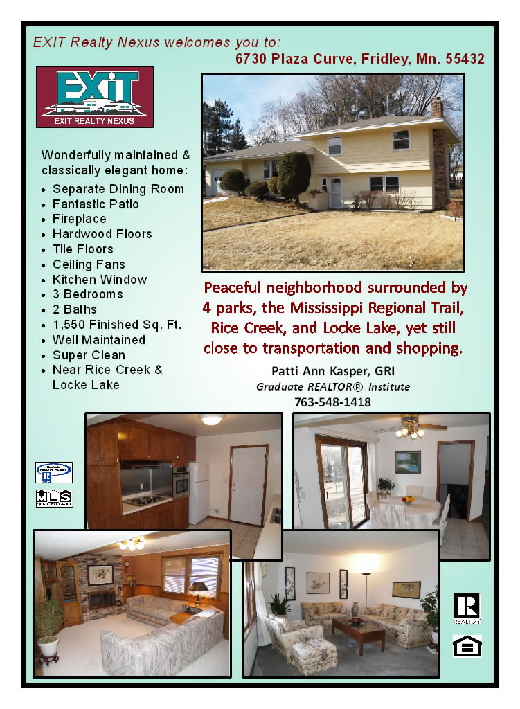 Open House Fridley MN Minneapolis Twin Cities Minnesota MLS listing house for sale in Fridley 55432 real estate realtor Patti Ann Kasper EXIT Realty Nexus
